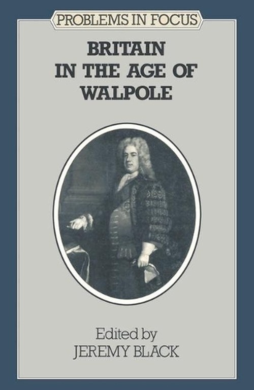 Britain in the Age of Walpole