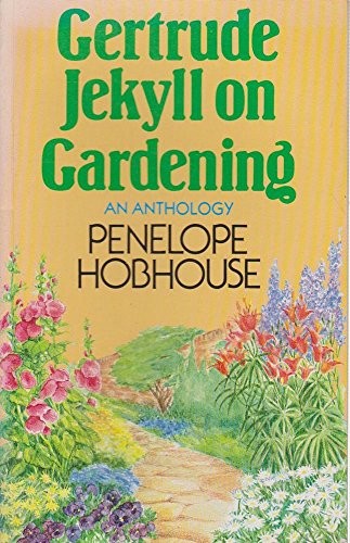 Gertrude Jekyll on Gardening