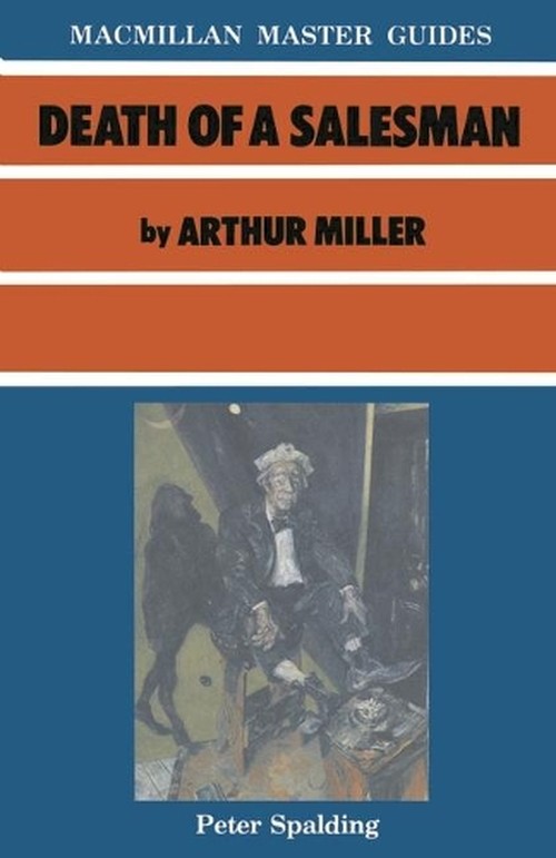 "Death of a Salesman" by Arthur Miller