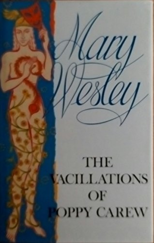 The Vacillations of Poppy Carew