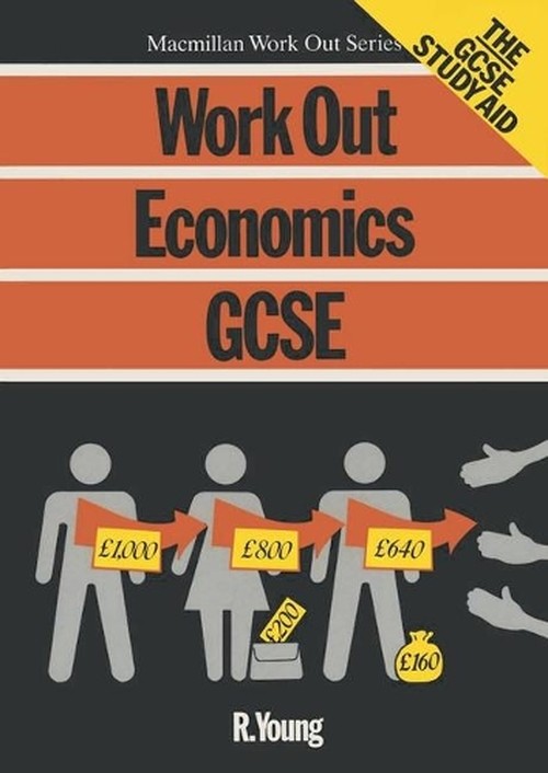 Work Out Economics GCSE