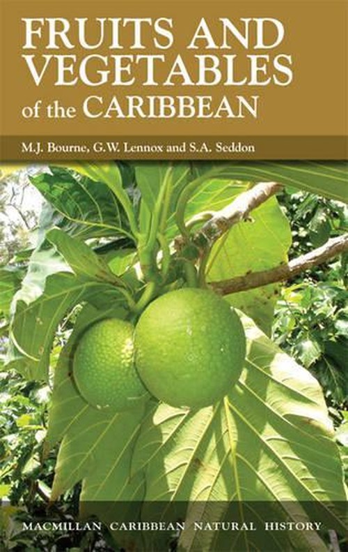 Fruits & Vegetables of the Caribbean
