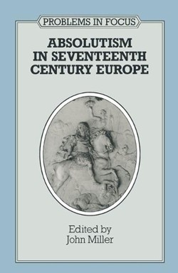 Absolutism in Seventeenth-century Europe