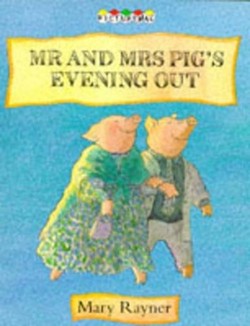 Mr.and Mrs. Pig's Evening Out