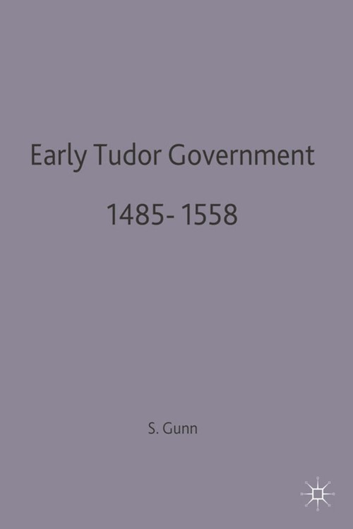 Early Tudor Government, 14851558