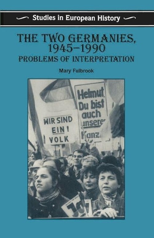 The Two Germanies, 1945-90
