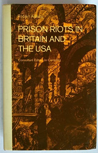 Prison Riots in Britain and the USA