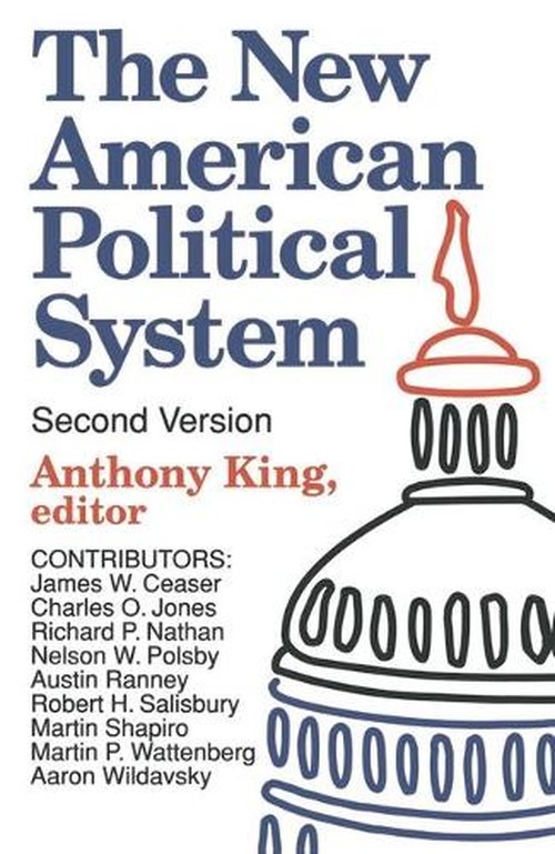 The New American Political System
