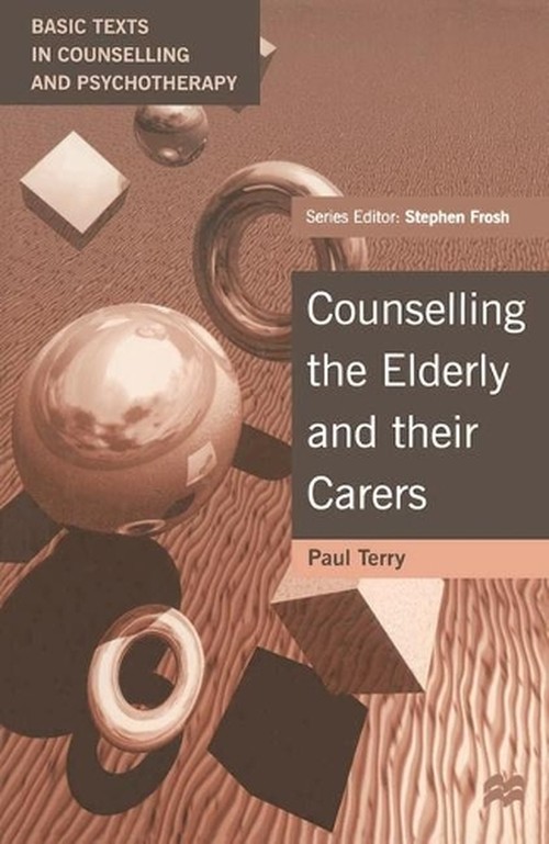 Working with the Elderly and Their Carers