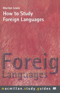 How to Study Foreign Languages