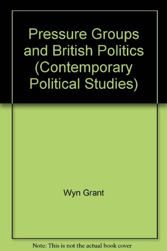 Pressure Groups and British Politics