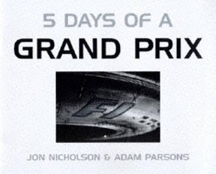 Five Days of a Grand Prix