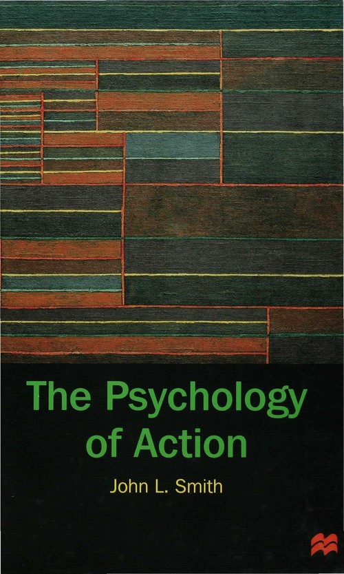 The Psychology of Action