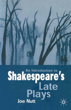 An Introduction to Shakespeare's Late Plays