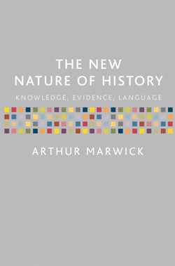 The New Nature of History