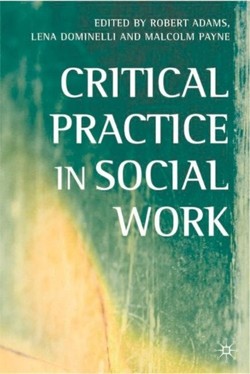 Critical Practice in Social Work