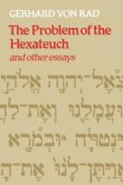 The Problem of the Hexateuch and other essays