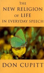 The New Religion of Life in Everyday Speech