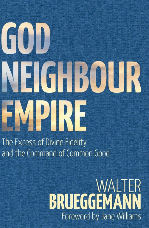 God, Neighbour, Empire