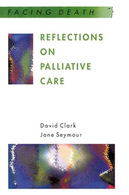 Reflections On Palliative Care
