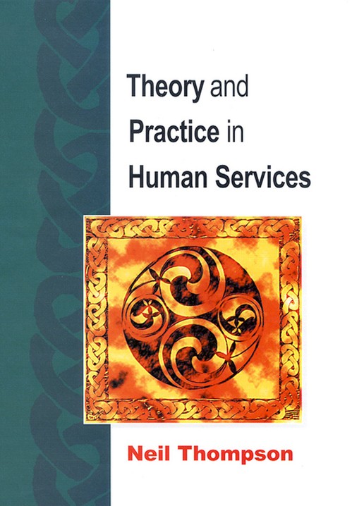Theory And Practice In Human Services