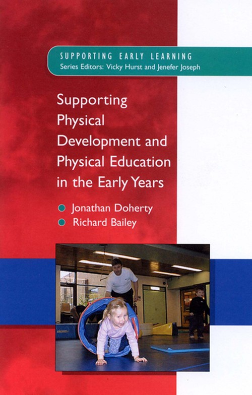 Supporting Physical Development in the Early Years