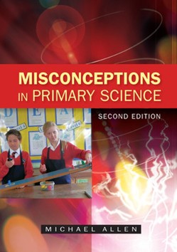 Misconceptions in Primary Science