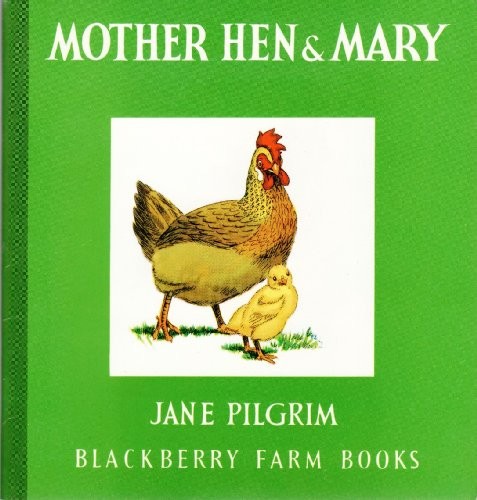 Mother Hen and Mary