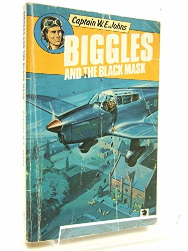 Biggles and the Black Mask