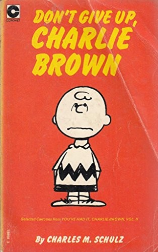 Don't Give Up, Charlie Brown