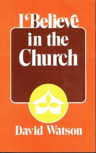 I Believe in the Church