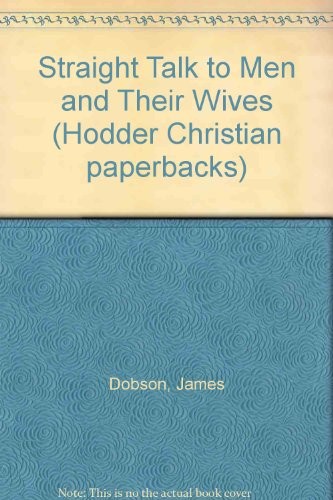 Straight Talk to Men and Their Wives