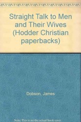 Straight Talk to Men and Their Wives