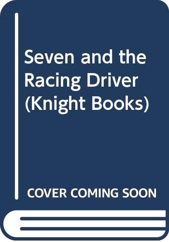 Seven and the Racing Driver