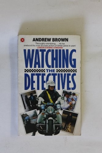 Watching the Detectives