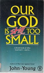 Our God is Still Too Small