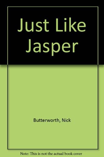 Just Like Jasper