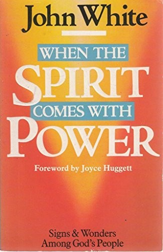 When the Spirit Comes with Power