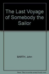 The Last Voyage of Somebody the Sailor