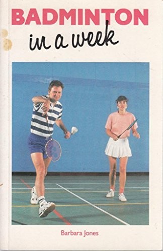 Badminton in a Week