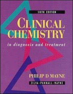 Clinical Chemistry in Diagnosis and Treatment, 6Ed