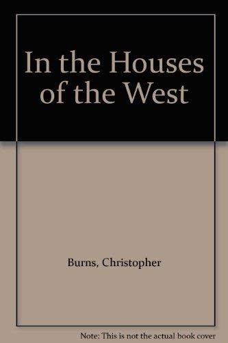In the Houses of the West