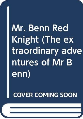 Mr. Benn Red Knight