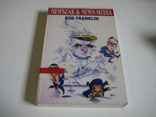 Newszak and News Media