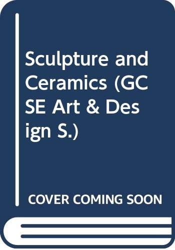 Sculpture and Ceramics