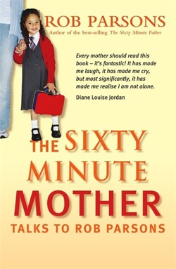 The Sixty Minute Mother