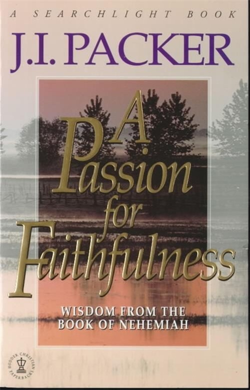 A Passion for Faithfulness
