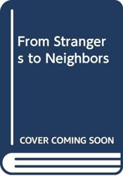 From Neighbours to Strangers