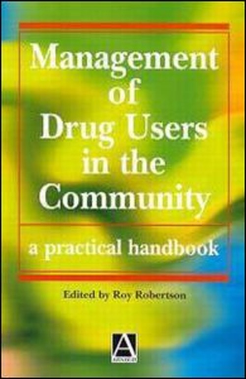 Management of Drug Users in the Community
