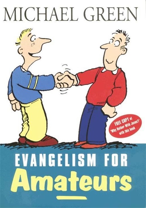Evangelism for Amateurs
